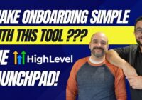 Quick Onboarding with Gohighlevel's Launchpad - Onboarding Tips | Automated Marketer